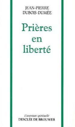 Prières en liberté