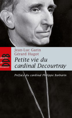 Petite vie de : petite vie du cardinal Decourtray