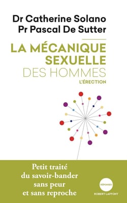 La mécanique sexuelle des hommes - l'érection
