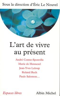 L'art de vivre au présent