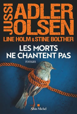 Les enquêtes du département V Tome 11 : Les morts ne chantent pas
