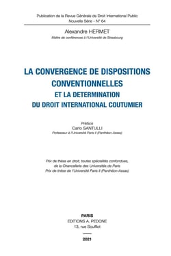 La convergence de dispositions conventionnelles et la détermination du droit international coutumier