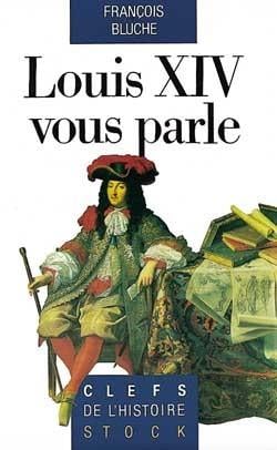 Louis xiv vous parle