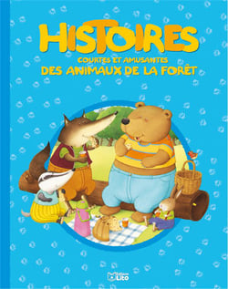 Histoires courtes et amusantes des animaux de la foret