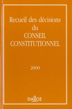 Recueil des décisions du conseil constitutionnel (édition 2000)