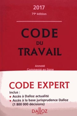 CODE DALLOZ EXPERT TRAVAIL 2017