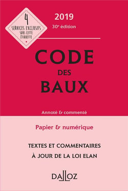 Code des baux annoté et commenté (édition 2019) (30e édition)
