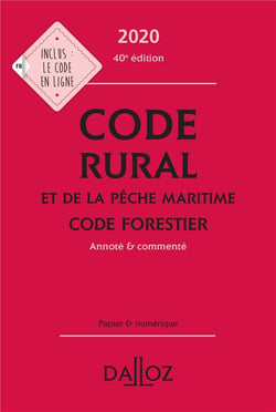 Code rural et de la pêche maritime - code forestier (édition 2020)