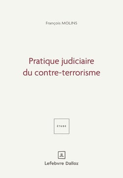 Pratique judiciaire du contre-terrorisme