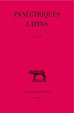 Panégyriques latin Tome 3 - livre 11-12