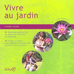 Vivre au jardin