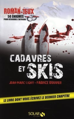 Cadavres et skis - 50 énigmes pour résoudre l'intrigue