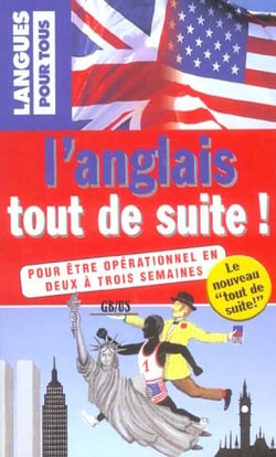 L'anglais tout de suite