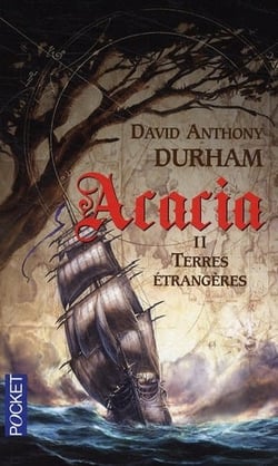 Acacia Tome 2 - terres étrangères