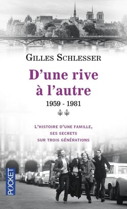 Saga parisienne - tome 2 D'une rive à l'autre 1959-1981