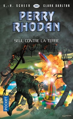 Perry Rhodan - cycle 16 - l'armada infinie Tome 11 : seul contre la Terre
