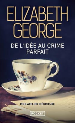 De l'idée au crime parfait, mon atelier d'écriture
