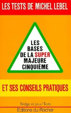 Les bases de la super majeure cinquième