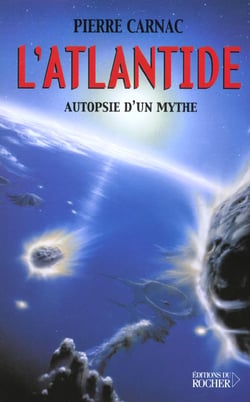 L'atlantide - autopsie d'un mythe