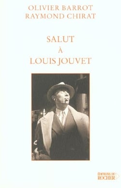 Salut a louis jouvet