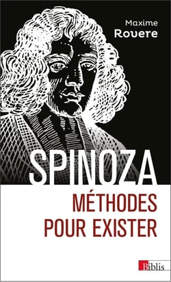Spinoza - méthodes pour exister