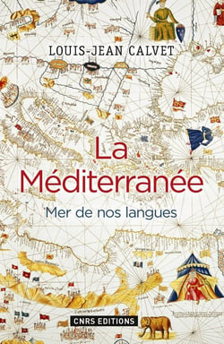 La Méditerranée - mer de nos langues