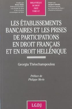 Les etablissements bancaires et les prises de participations en droit francais e