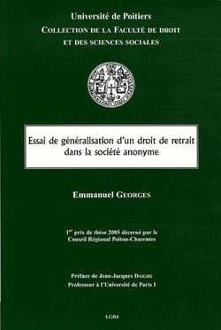 Essai de généralisation d'un droit de retrait dans la société anonyme