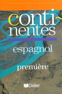 Continentes 1re lv2 (anc. ed.) livre de l'eleve