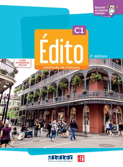 Édito : FLE - C1 - Livre + cahier + numérique + didierfle.app