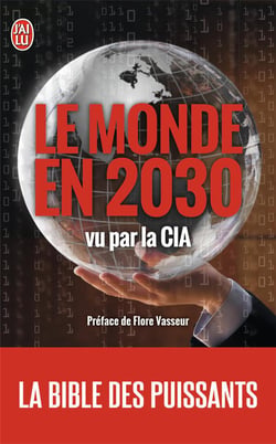 Le monde en 2030 vu par la Cia