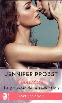 Kinnections Tome 3 : le pouvoir de la séduction