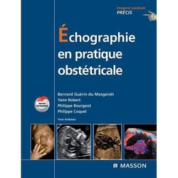 Échographie et pratique obstétricale (4e édition)