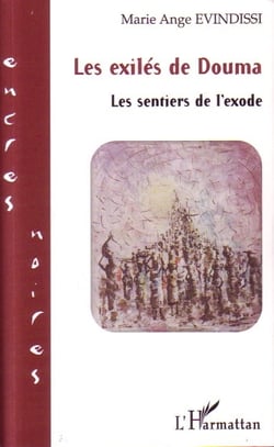 Les exilés de douma - les sentiers de l'exode