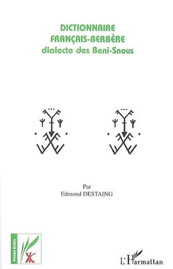 Dictionnaire francais-berbere - dialecte des beni-snous