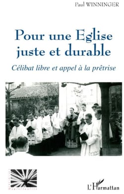 Pour une église juste et durable - célibat libre et appel à la prêtrise