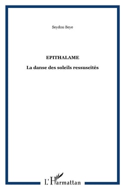 Épithalame - la danse des soleils ressuscités