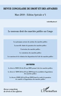 REVUE CONGOLAISE DE DROIT ET DES AFFAIRES n.1 : le nouveau droit des marchés publics au Congo