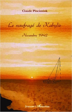 Le naufragé de Kabylie - novembre 1942