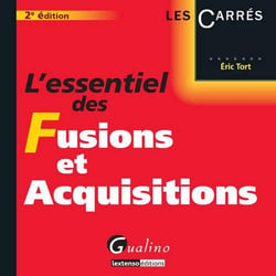 L'essentiel des fusions et acquisitions (2e. édition)