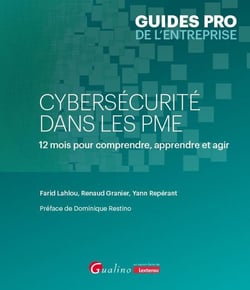 Cybersécurité dans les PME : 12 mois pour comprendre, apprendre et agir
