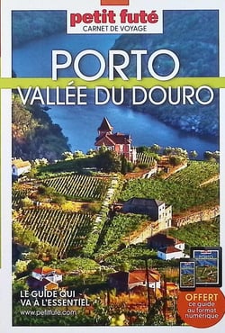 Guide Porto - Vallée Du Douro 2025/2026 Carnet Petit Futé