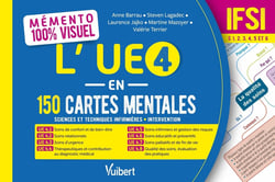 L'UE 4 en 150 cartes mentales : "sciences et techniques infirmieres - intervention", semestres 1 a 6
