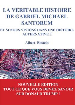 La véritable histoire de gabriel michael santorum