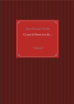 Ce que la danse m'a dit ...
