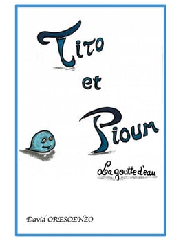Tito et pioum : la goutte d'eau