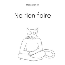 Ne rien faire
