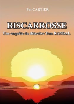 Biscarrosse - une enquete du detective prive tom randal