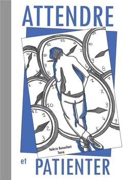 Attendre et Patienter : Les contes de Valérie Bonenfant