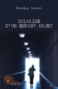 Calvaire d'un enfant objet